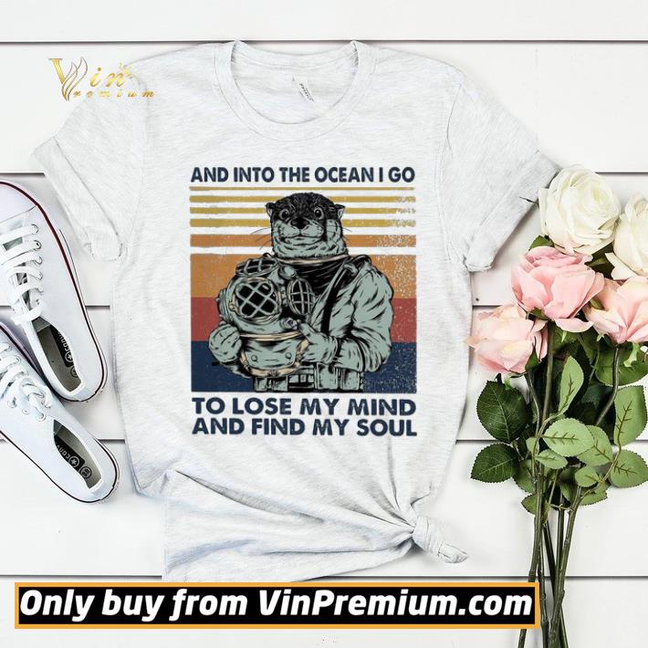 Otter Diver And Into The Ocean I Go To Lose My Mind And Find My Soul Vintage shirt sweater d2d14af0 otter diver and into the ocean i go to lose my mind and find my soul vintage shirt sweater 4 - Otter Diver And Into The Ocean I Go To Lose My Mind And Find My Soul Vintage shirt sweater