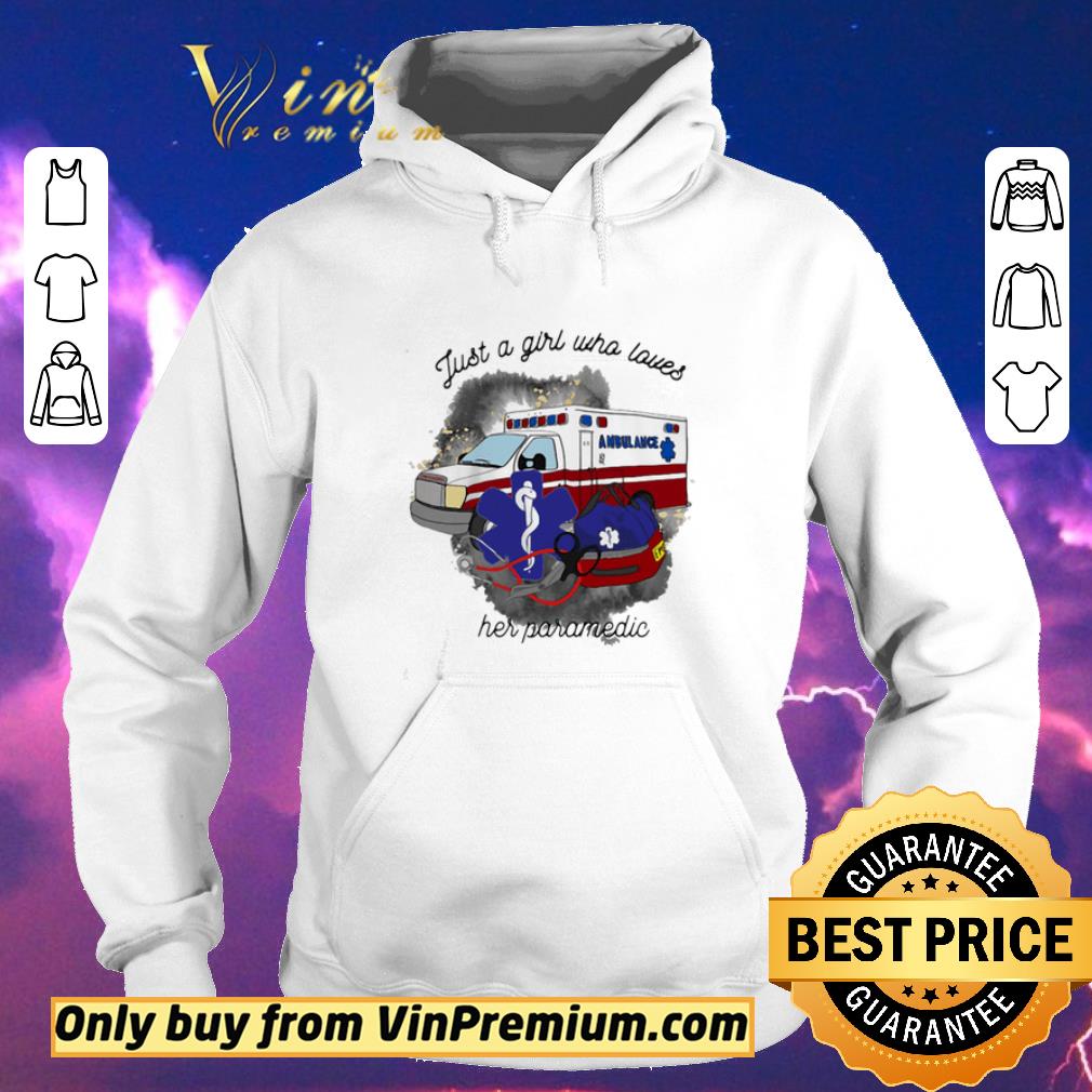 d32173c3 nice just a girl who loves her paramedic shirt sweater 4 - Nice Just a girl who loves her paramedic shirt sweater