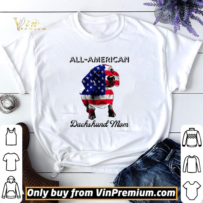 All American Dachshund Mom American Flag shirt sweater