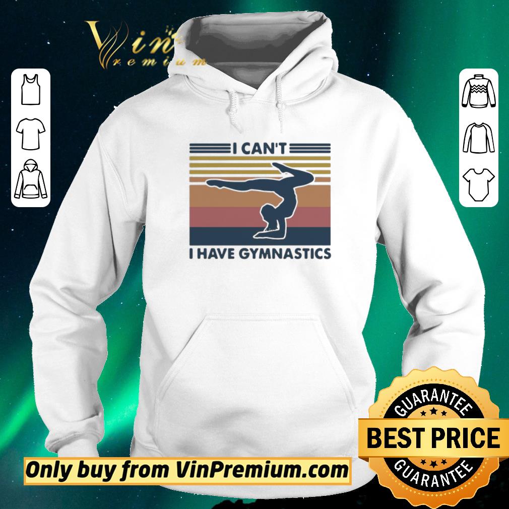 dac8a26e awesome i cant i have gymnastics vintage shirt sweater 4 - Awesome I Cant I Have Gymnastics Vintage shirt sweater