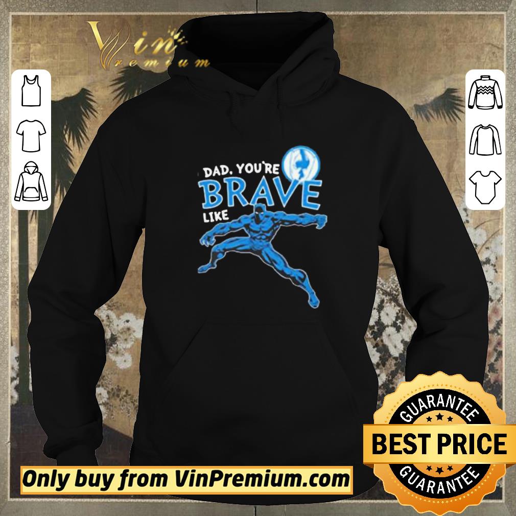 Premium Marvel Black Panther Brave Dad Father’s Day 2020 shirt sweater def1e89c premium marvel black panther brave dad father s day 2020 shirt sweater 4 - Premium Marvel Black Panther Brave Dad Father’s Day 2020 shirt sweater