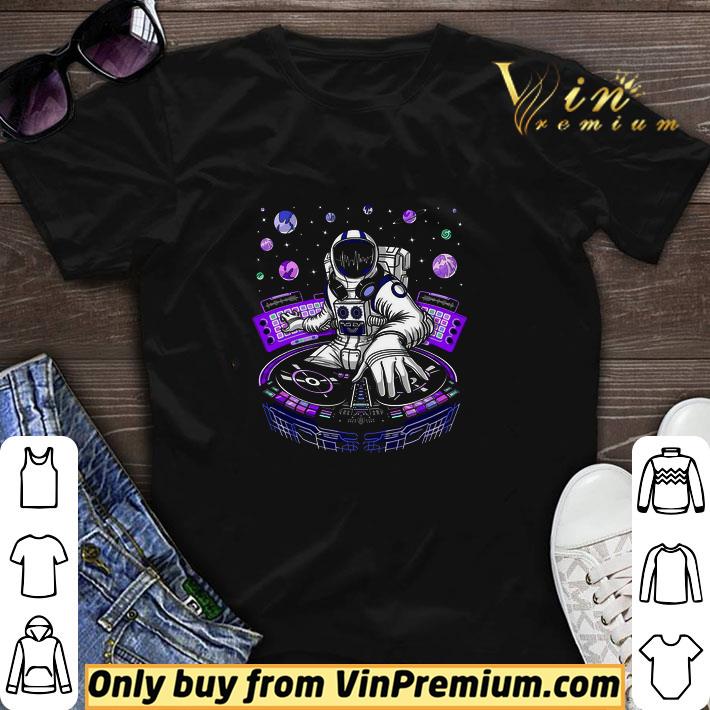 Astronaut Dj In The Space On The Moon shirt sweater