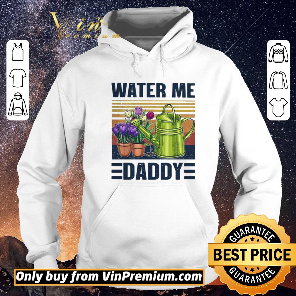 Awesome GOOD GARDEN WATER ME DADDY VINTAGE shirt sweater e6f6ff9b awesome good garden water me daddy vintage shirt sweater 4 - Awesome GOOD GARDEN WATER ME DADDY VINTAGE shirt sweater