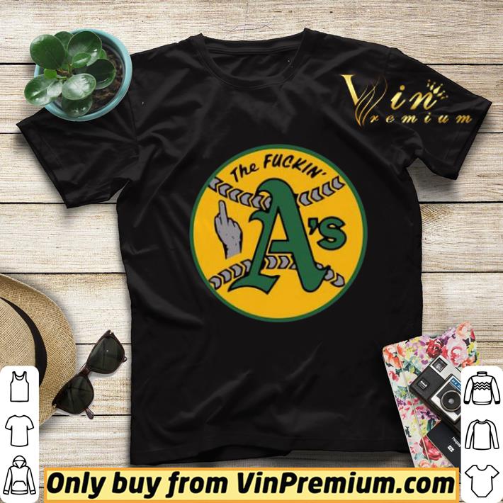 Oakland Athletics The Fuckin A’s shirt sweater e7850044 oakland athletics the fuckin a s shirt sweater 4 - Oakland Athletics The Fuckin A’s shirt sweater