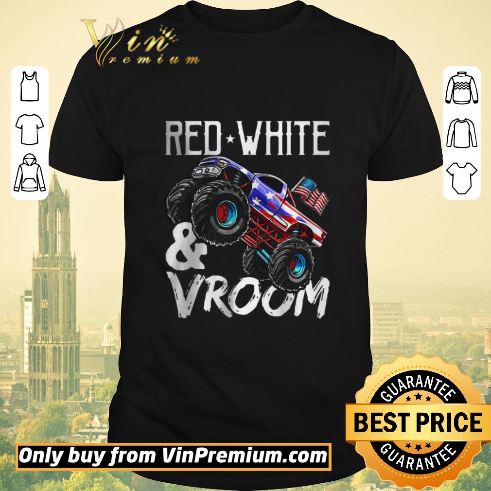 Awesome Red White Vroom Monster Truck American Flag July 4Th shirt sweater