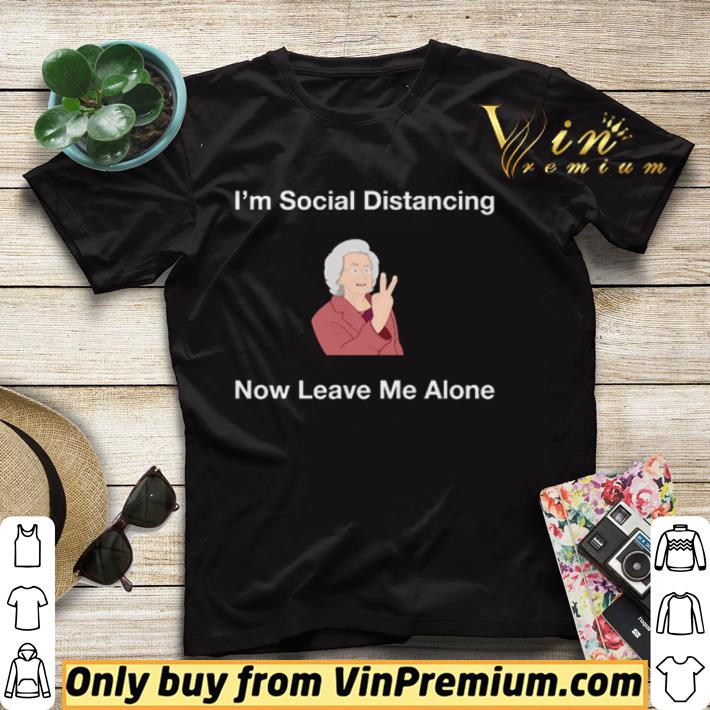 I’m Social Distancing Now Leave Me Alone shirt sweater ea0fb248 i m social distancing now leave me alone shirt sweater 4 - I’m Social Distancing Now Leave Me Alone shirt sweater
