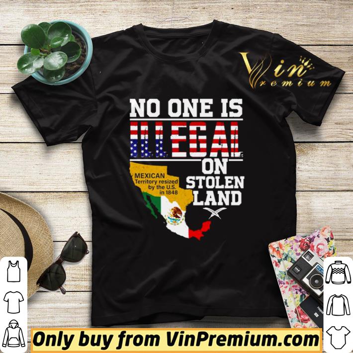 ea1c633c no one is illegal on stolen land mexican territory resized shirt sweater 4 - No one is illegal on stolen land Mexican Territory Resized shirt sweater