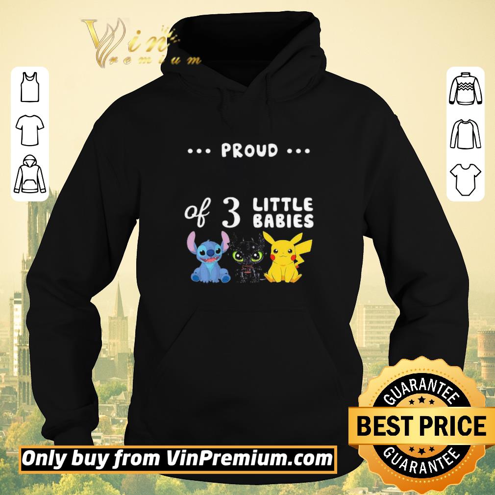 Premium Proud of 3 little babies stitch toothless and pokemon shirt sweater eeee6f3b premium proud of 3 little babies stitch toothless and pokemon shirt sweater 4 - Premium Proud of 3 little babies stitch toothless and pokemon shirt sweater