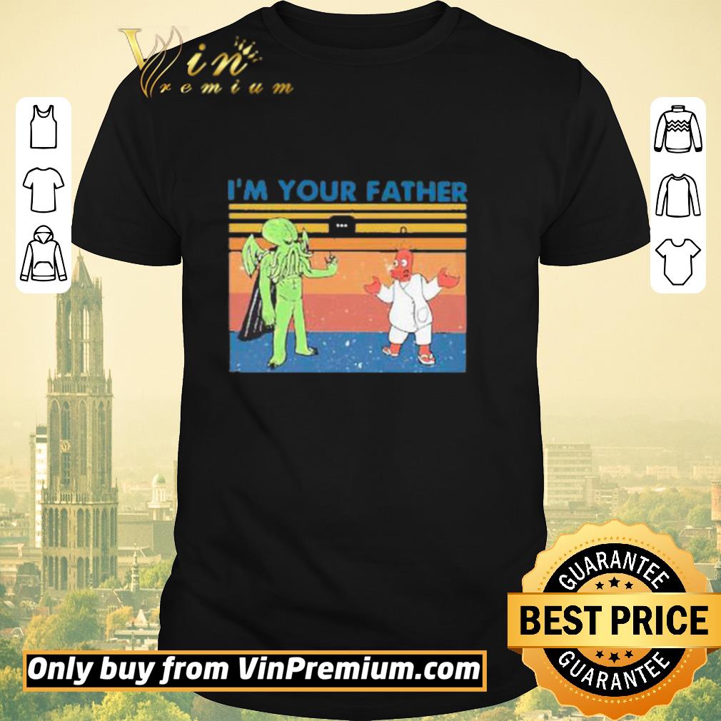 Awesome I’m Your Father Vintage shirt sweater