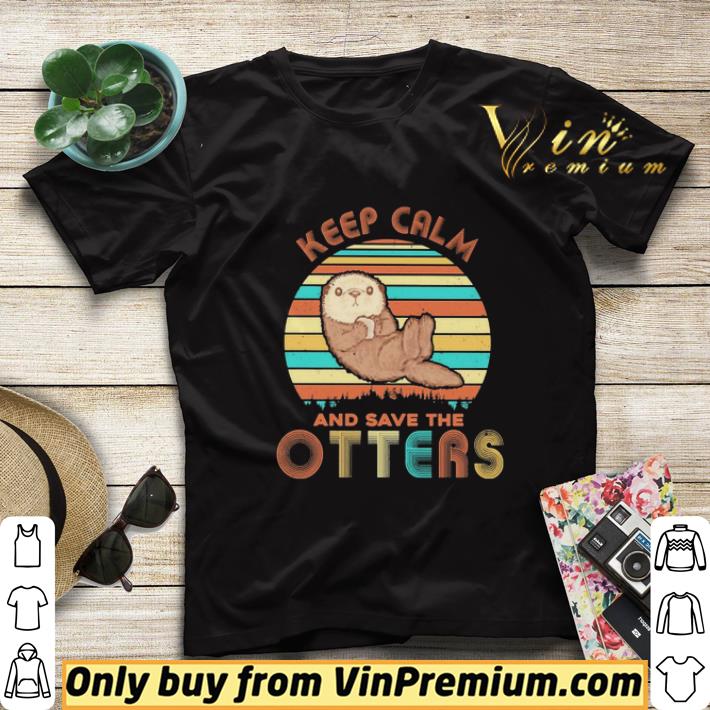 f39064db keep calm and save the otters vintage shirt sweater 4 - Keep Calm and save the Otters vintage shirt sweater