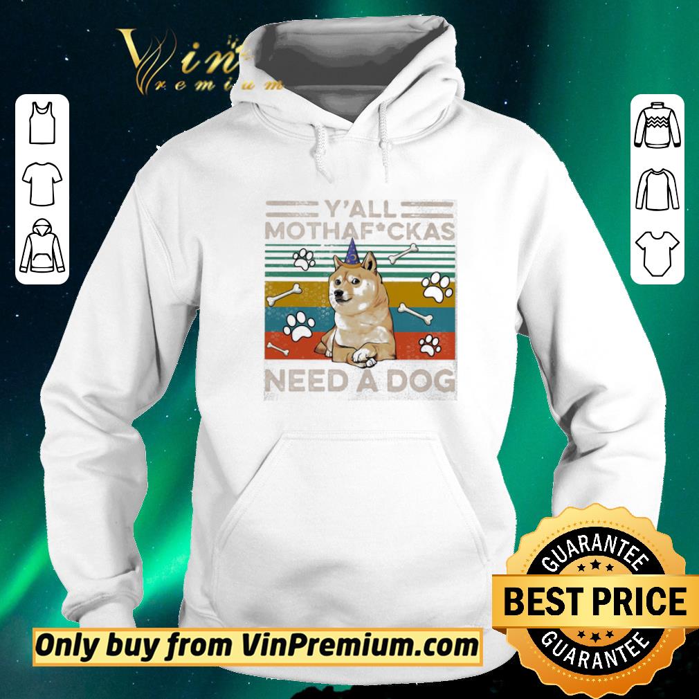 Pretty Y’all mothafuckas need a dog paw vintage retro shirt sweater f85fe98a pretty y all mothafuckas need a dog paw vintage retro shirt sweater 4 - Pretty Y’all mothafuckas need a dog paw vintage retro shirt sweater