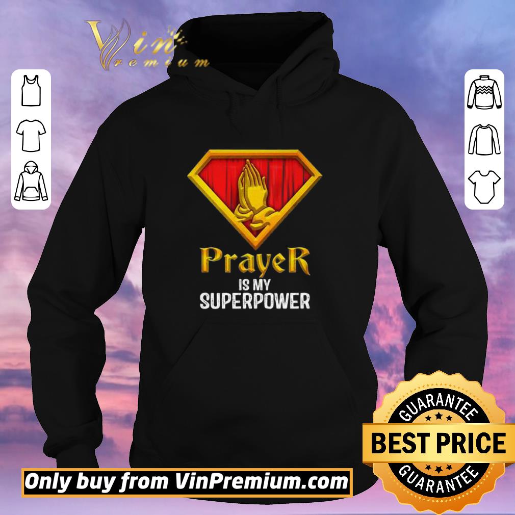 f8861365 pretty prayer is my superpower shirt sweater 4 - Pretty PRAYER IS MY SUPERPOWER shirt sweater