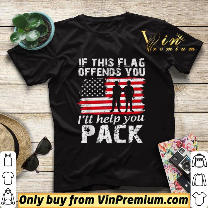 If This Flag Offends You I’ll Help You Pack Veteran shirt sweater 0188399d if this flag offends you i ll help you pack veteran shirt sweater 4 - If This Flag Offends You I’ll Help You Pack Veteran shirt sweater