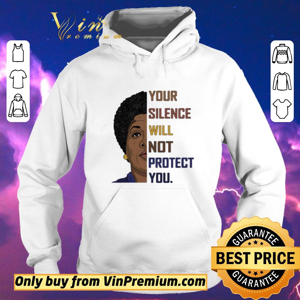 Top Your Silence Will Not Protect You Women shirt sweater 06ca3b47 top your silence will not protect you women shirt sweater 4 - Top Your Silence Will Not Protect You Women shirt sweater