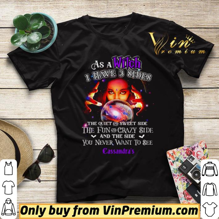 0f31e80d top as a witch i have 3 sides the quiet and sweet side the fun and crazy side shirt sweater 4 - Top As a Witch I have 3 sides the quiet and sweet side the fun and crazy side shirt sweater