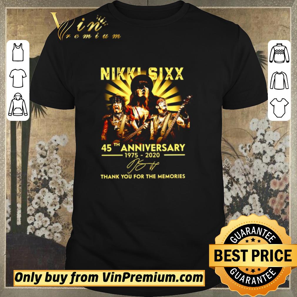Pretty Nikki Sixx 45th Anniversary 1975 2020 Thank You For The Memories shirt sweater