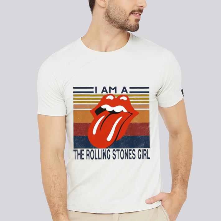 Premium Vintage I Am A The Rolling Stones Girl shirt Premium Vintage I Am A The Rolling Stones Girl shirt