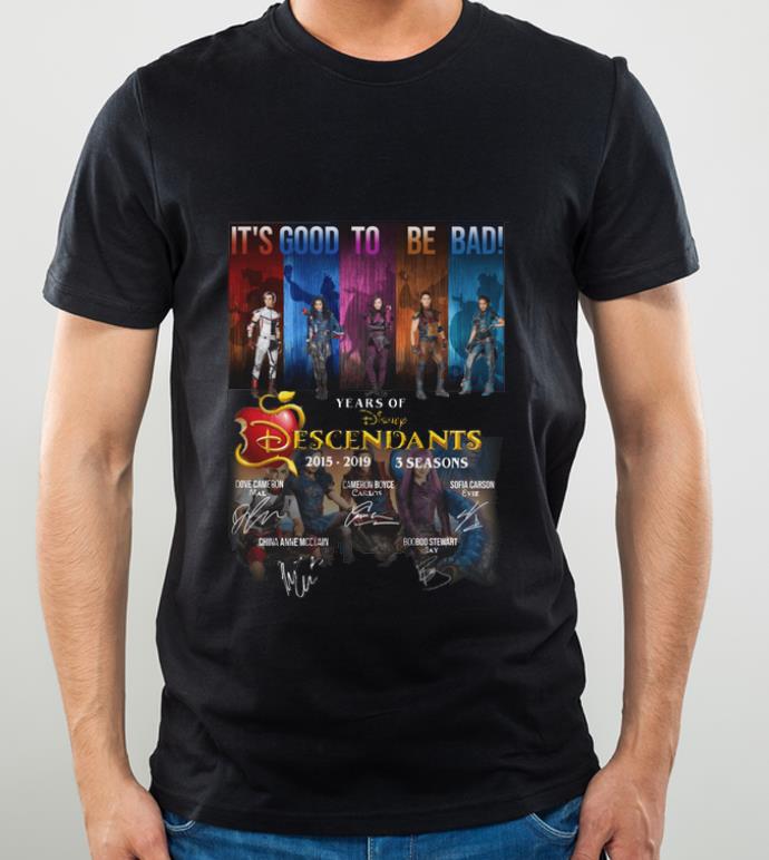 2eb72764 awesome it s good to be bad years of disney descendants signatures recovered shirt 4 - Awesome It's Good To Be Bad Years Of Disney Descendants Signatures-recovered shirt