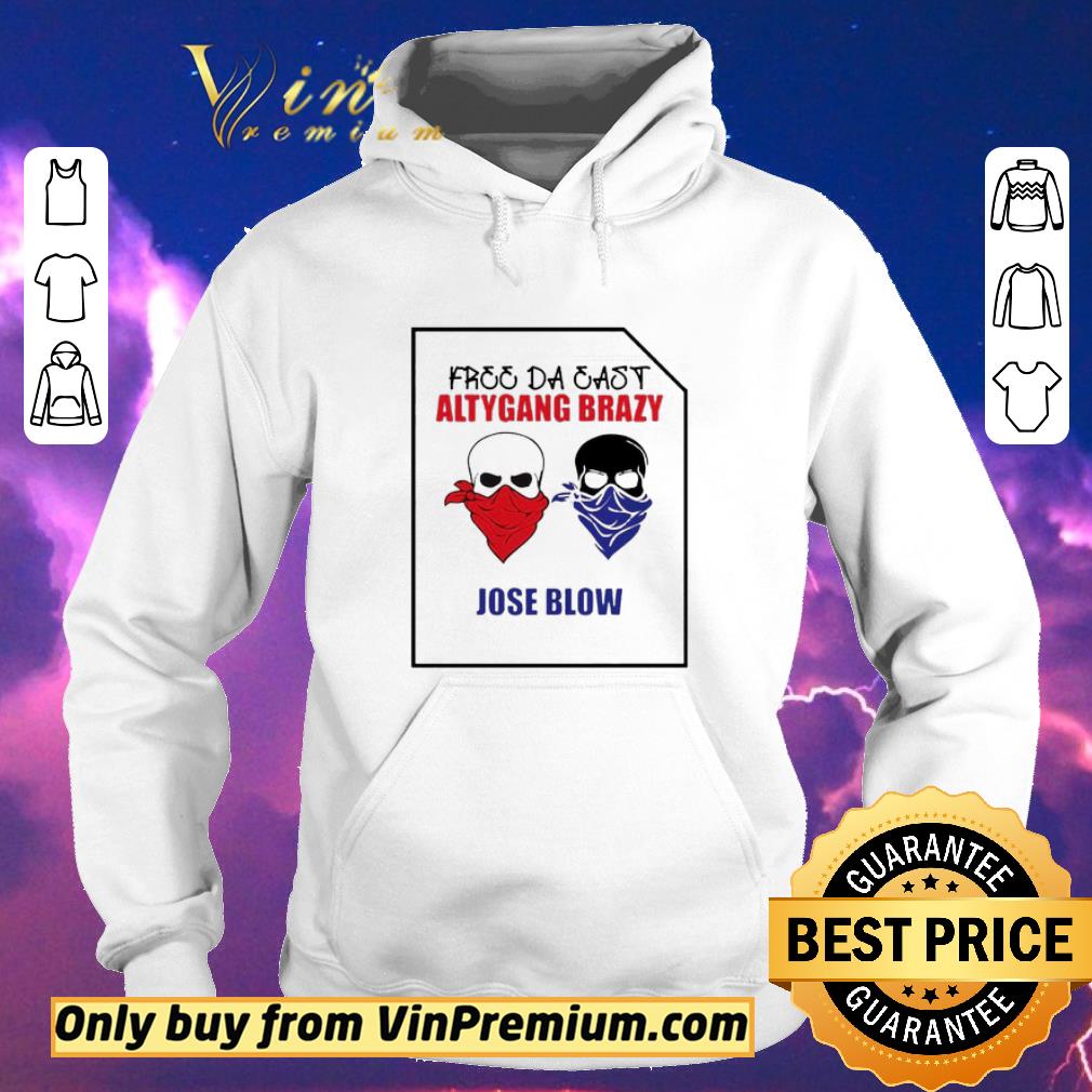 3aa9943c awesome free da east altygang brazy jose blow shirt sweater 4 - Awesome Free da east altygang brazy jose blow shirt sweater