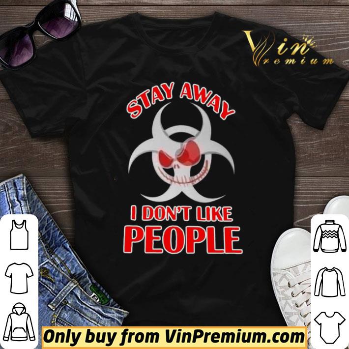 Top Biohazard Symbol Jack Skellington Stay Away I Don’t Like People shirt