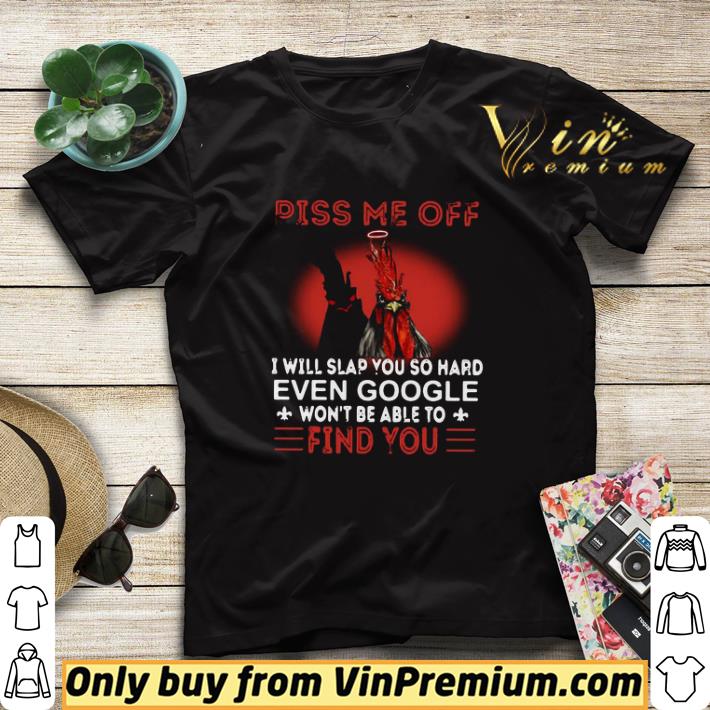 415049ee rooster piss me of i will slap you so hand even google won t be able to find you shirt sweater 4 - Rooster Piss Me Of I Will Slap You So Hand Even Google Won’t Be Able To Find You shirt sweater