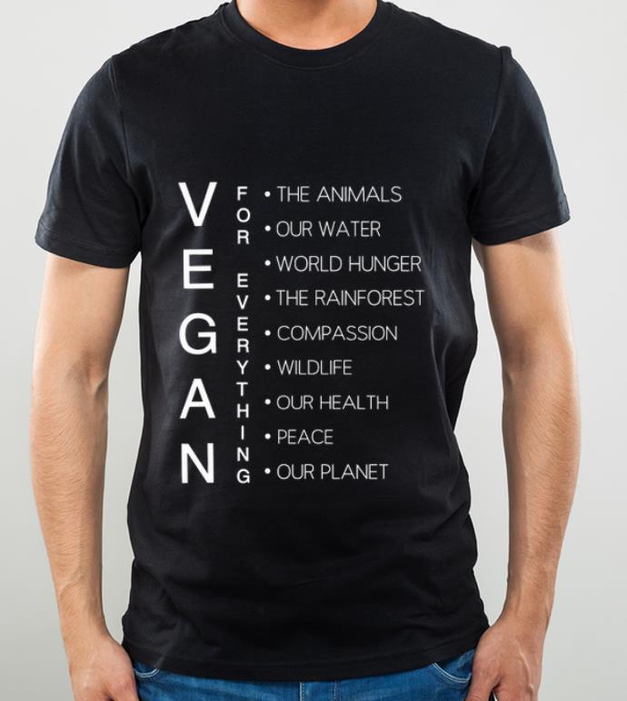 4a317449 great vegan for everything the animals our water world hunger shirt 4 - Great Vegan For Everything The Animals Our Water World Hunger shirt