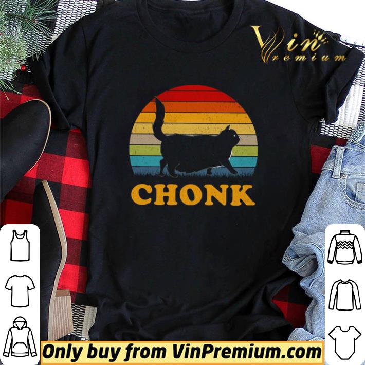 Chonk Cat vintage shirt sweater Chonk Cat vintage shirt sweater