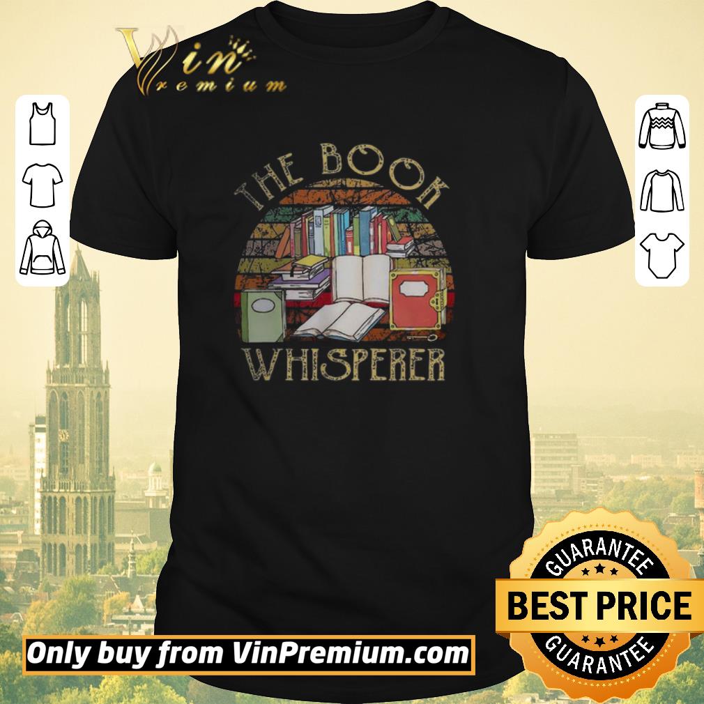 Awesome The Book Whisperer Vintage shirt sweater