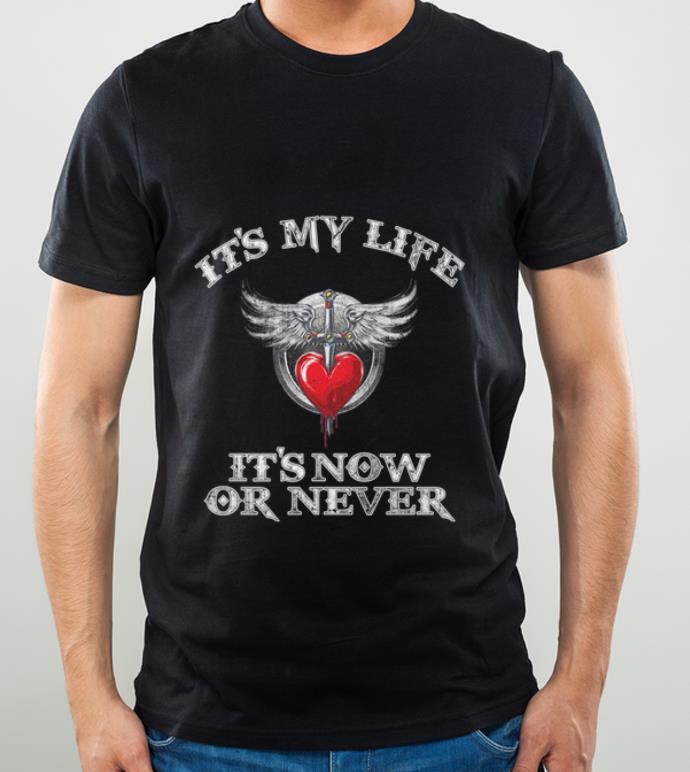 5e4ff680 awesome bon jovi it s my life it s now or never shirt 4 - Awesome Bon Jovi It's My Life It's Now Or Never shirt