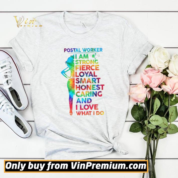 5e5e5041 postal worker i am strong fierce loyal smart honest caring and i love shirt sweater 4 - Postal Worker I Am Strong Fierce Loyal Smart Honest Caring And I Love shirt sweater