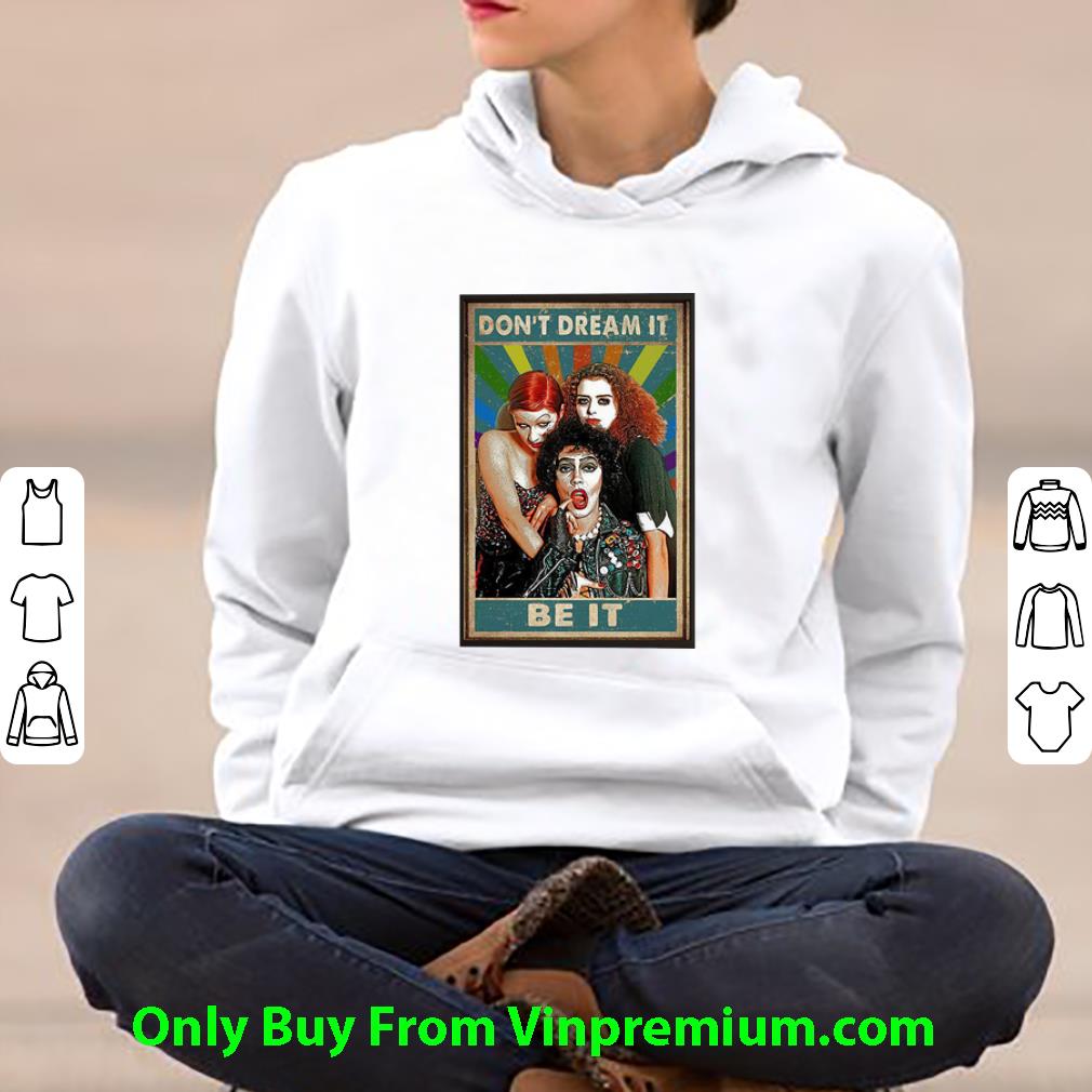 5f2a2f49 hot the rocky horror don t dream it be it shirt 4 - Hot The Rocky Horror Don’t Dream It Be It shirt