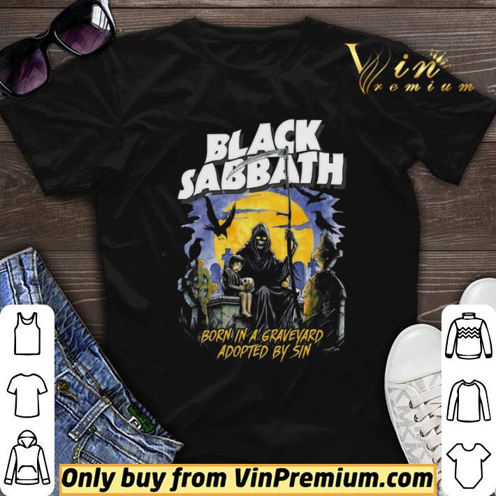 Black Sabbath Born In A Graveyard Adopted By Sin shirt sweater