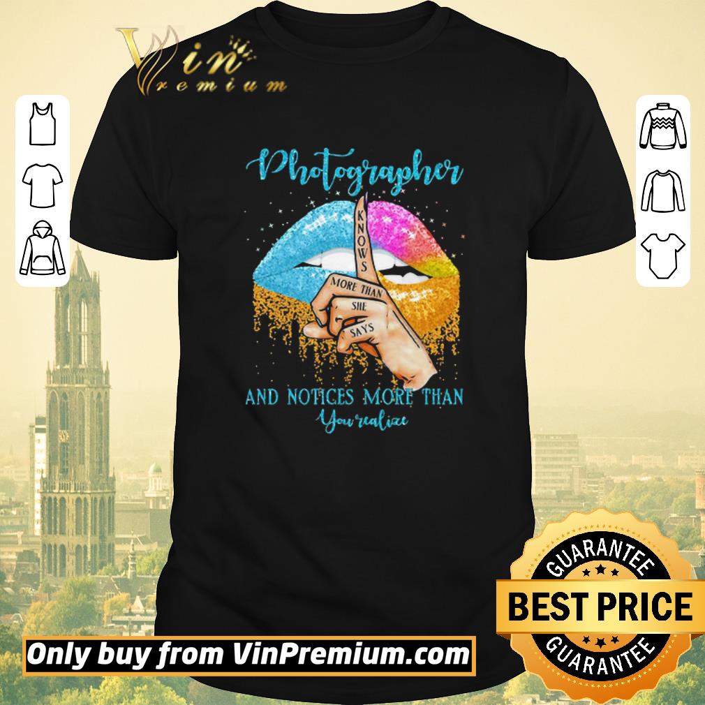 Awesome Photographer And Noties More Than You Valiae Lips Color shirt sweater