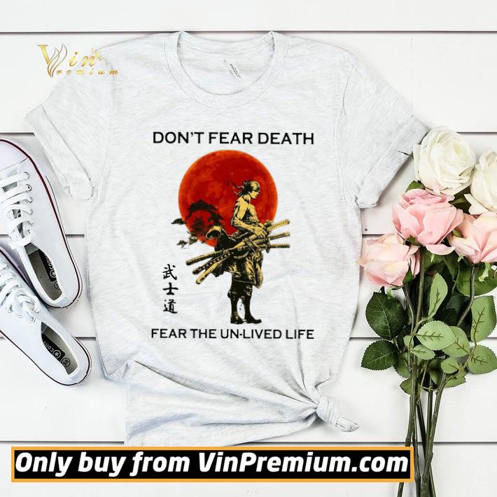 7ae297e6 samurai moon don t fear death fear the unlived life shirt sweater 4 - Samurai Moon Don’t Fear Death Fear The Unlived Life shirt sweater