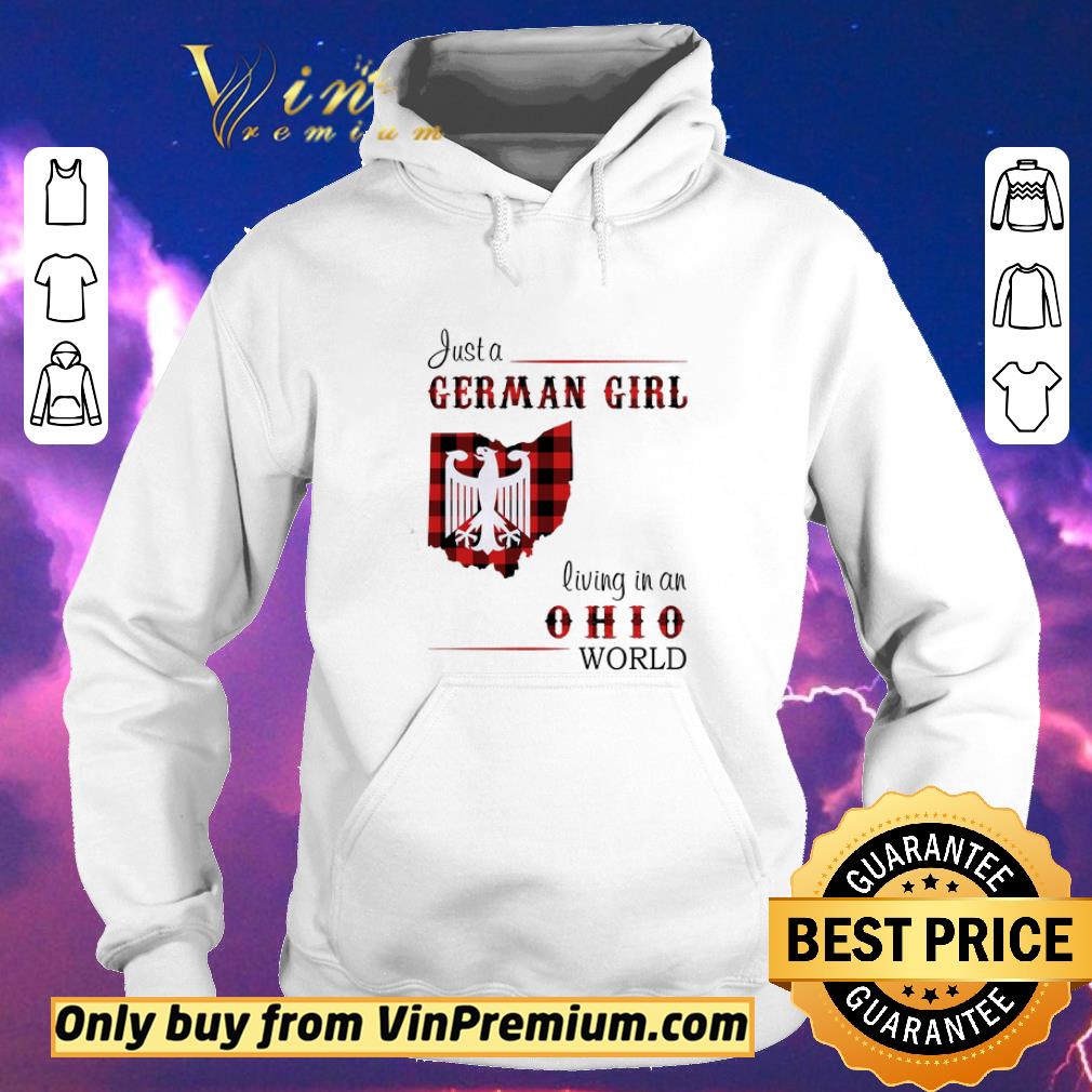 825db685 premium just a german girl living in an ohio world shirt sweater 4 - Premium Just A German Girl Living In An Ohio World shirt sweater
