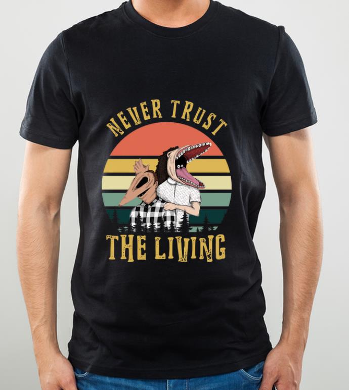 8601bc39 original beetlejuice never trust the living vintage shirt 4 - Original Beetlejuice Never Trust The Living Vintage shirt