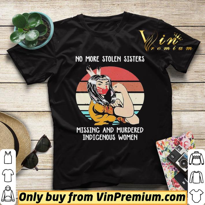 97b88ac2 top native woman no more stolen sister missing and murdered indigenous women vintage retro shirt sweater 4 - Top Native Woman No More Stolen Sister Missing And Murdered Indigenous Women Vintage Retro shirt sweater