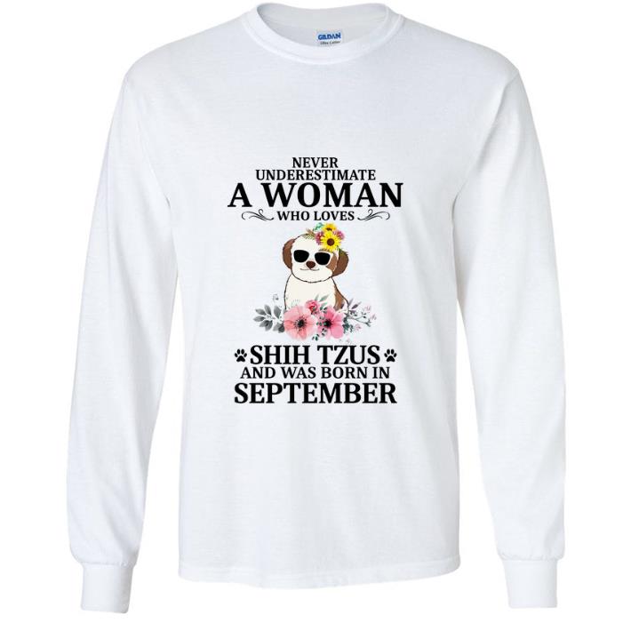 98d6116e awesome never underestimate a woman who loves shih tzus september shirt 4 - Awesome Never Underestimate A Woman Who Loves Shih Tzus September shirt