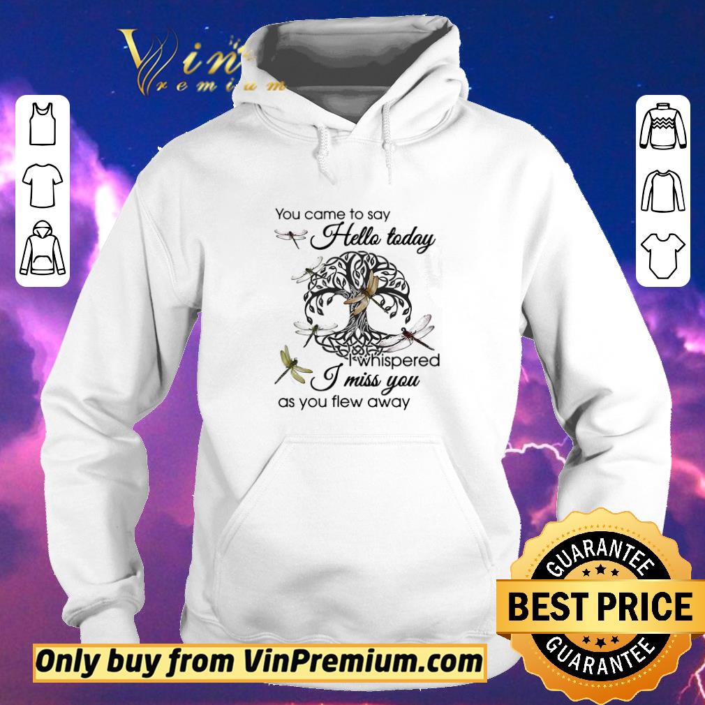 9b3577e8 hot you came to say hello today i whispered i miss you as you flew away dragonfly tree of life circle shirt sweater 4 - Hot You Came To Say Hello Today I Whispered I Miss You As You Flew Away Dragonfly Tree Of Life Circle shirt sweater