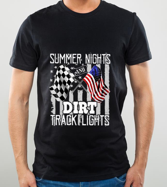 b01d684a hot summer nights and dirt track lights american flag shirt 4 - Hot Summer Nights And Dirt Track Lights American Flag shirt