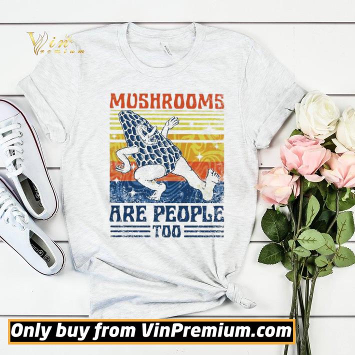 Mushrooms are people too vintage shirt sweater b4ace16a mushrooms are people too vintage shirt sweater 4 - Mushrooms are people too vintage shirt sweater
