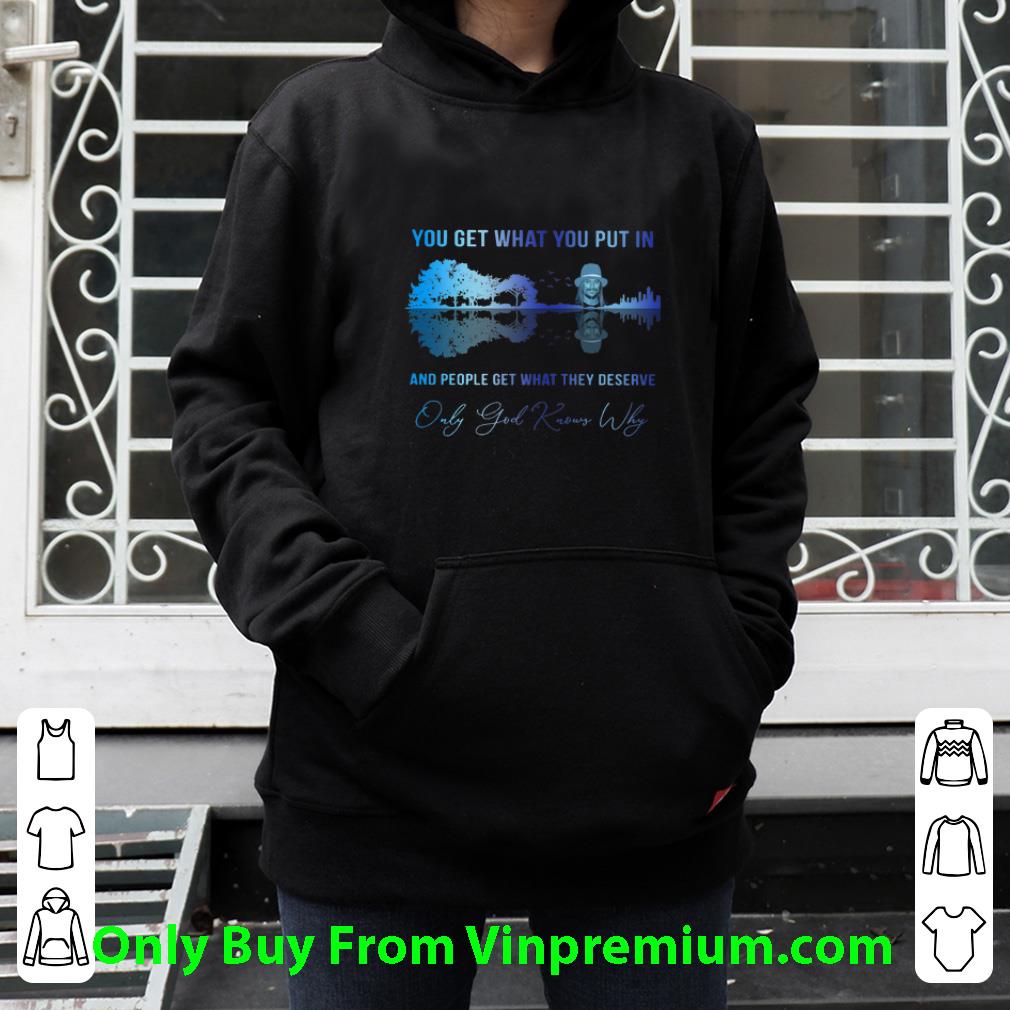 baa6caca original kid rock you get what you put in only god knows why guitar lake shirt 4 - Original Kid Rock You Get What You Put In Only God Knows Why Guitar Lake shirt