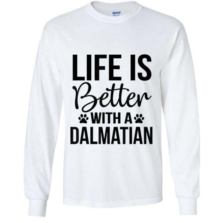 baa90460 top life is better with a dalmatian paw dog shirt 4 - Top Life Is Better With A Dalmatian Paw Dog shirt