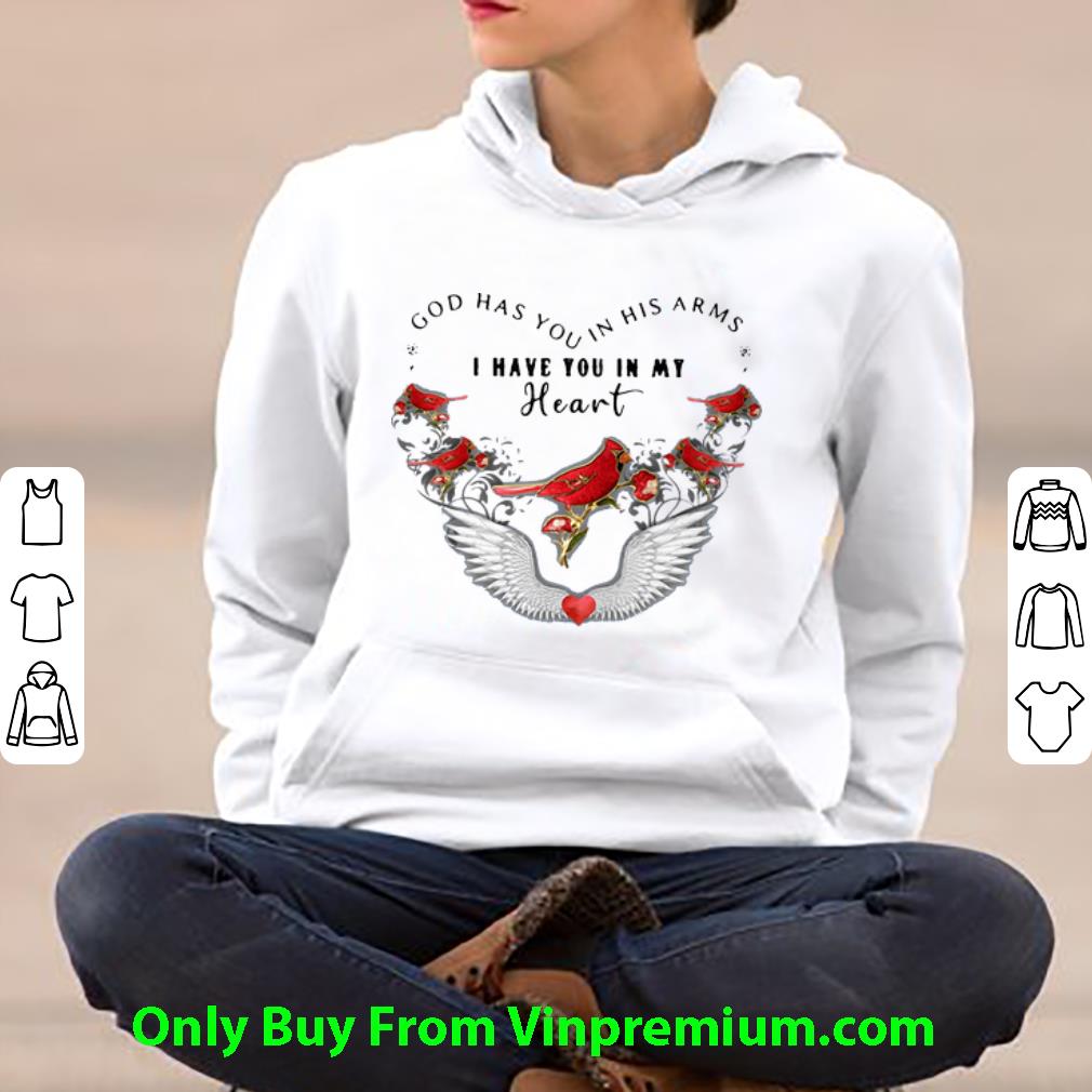 bbbe73a7 original god has you in his arms i have you in my heart bird shirt 4 - Original God Has You In His Arms I Have You In My Heart Bird shirt