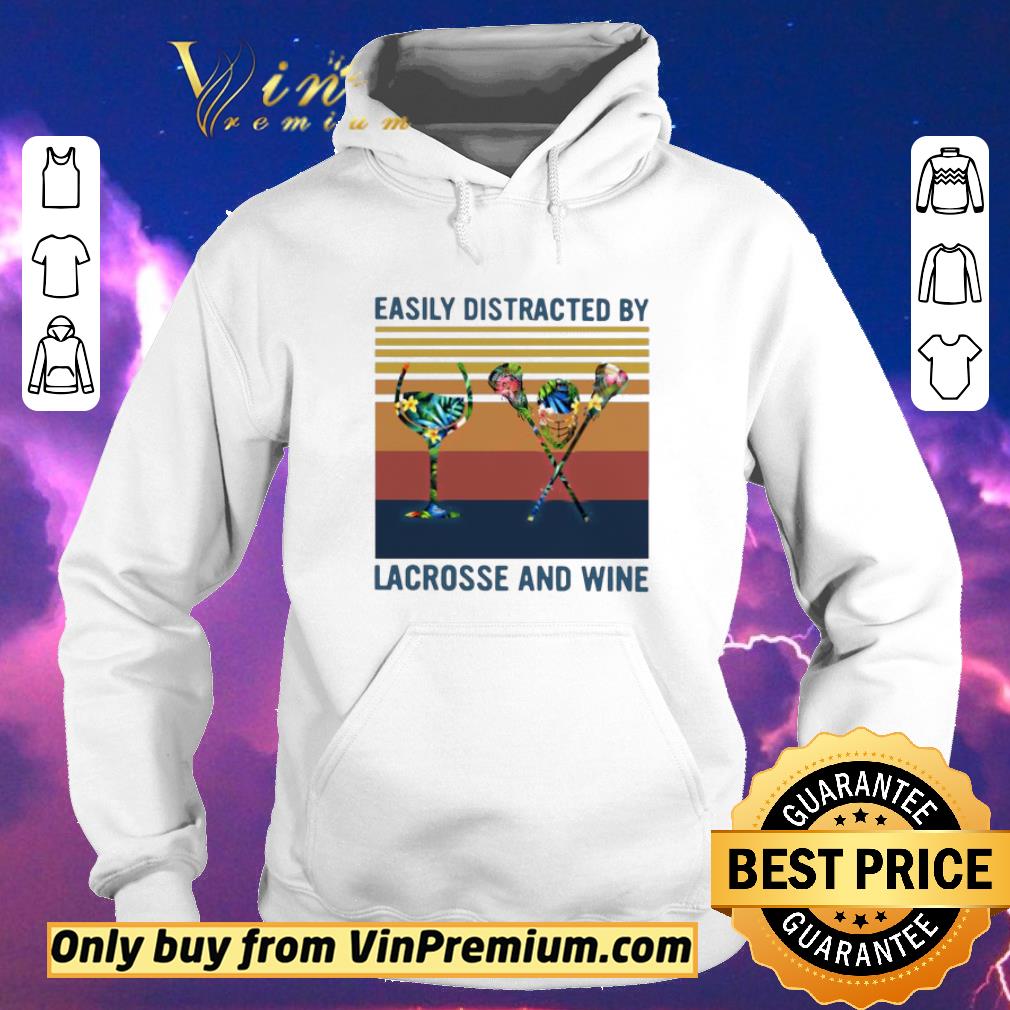 Top Easily Distracted By Lacrosse And Wine Vintage shirt sweater c12d597c top easily distracted by lacrosse and wine vintage shirt sweater 4 - Top Easily Distracted By Lacrosse And Wine Vintage shirt sweater