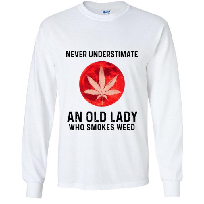 c15c7178 great never underestimate an old lady who smokes weed shirt 4 - Great Never Underestimate An Old Lady Who Smokes Weed shirt