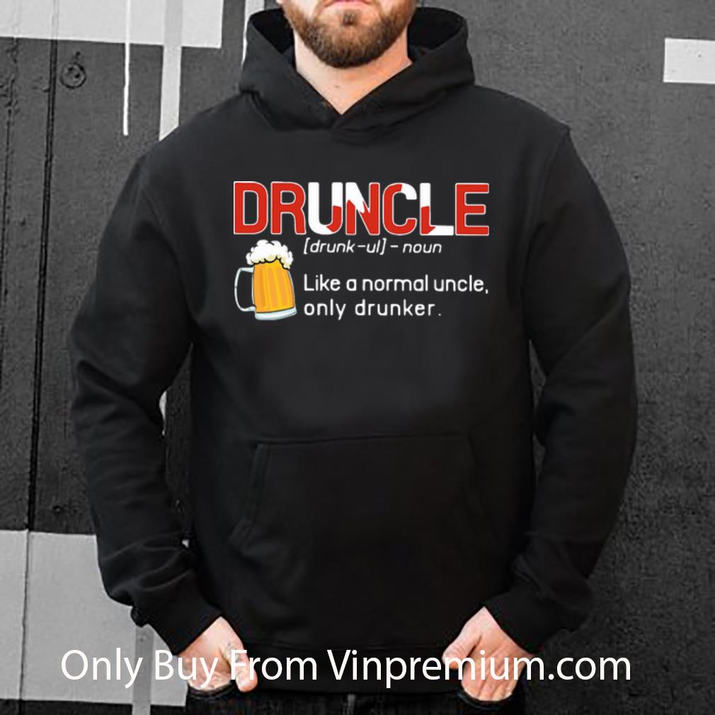 c7e23dfe great druncle like a normal uncle only drunker beer shirt 4 - Great Druncle Like A Normal Uncle Only Drunker Beer shirt
