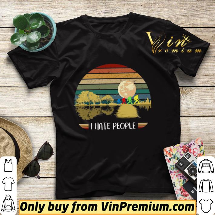 Bigfoot I Hate People Vitage Moon shirt sweater d0a00b4b bigfoot i hate people vitage moon shirt sweater 4 - Bigfoot I Hate People Vitage Moon shirt sweater