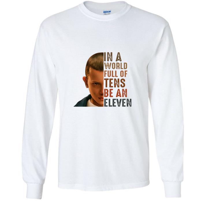 d51f81ec premium stranger things 3 in a world full of tens be an eleven shirt 4 - Premium Stranger Things 3 In A World Full Of Tens Be An Eleven shirt