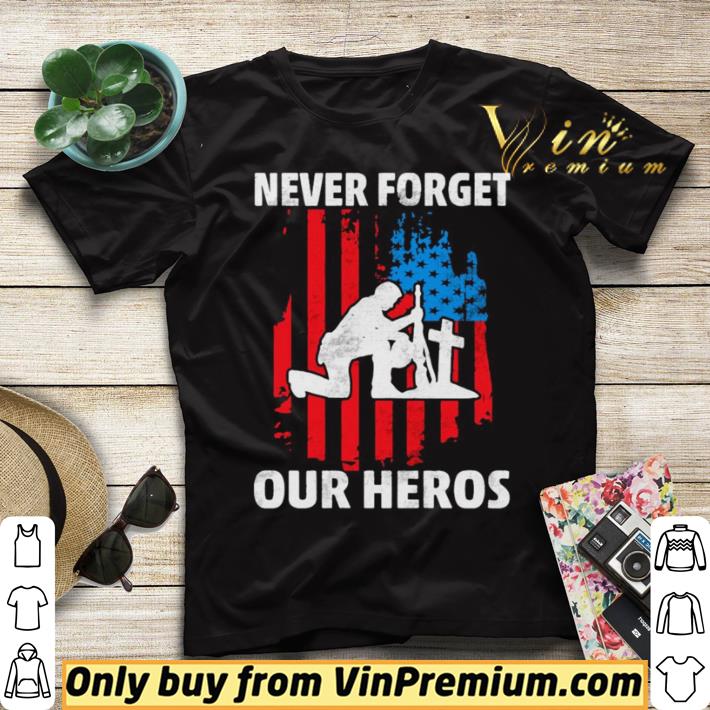 Top Veteran never forget our heros american flag independence day shirt sweater d5a8e671 top veteran never forget our heros american flag independence day shirt sweater 4 - Top Veteran never forget our heros american flag independence day shirt sweater